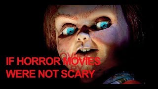 If Horror Movies Weren't Scary | TOP 5