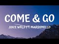 Juice WRLD- Come & Go (lyrics) ft. Marshmello