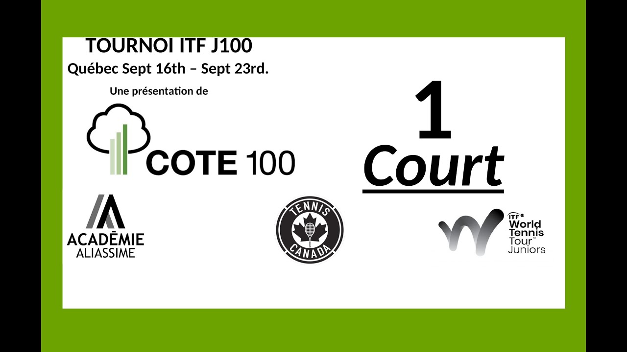 ITF J100 Quebec September 16th - September 23rd, 2023.