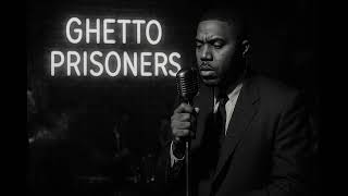 Nas  Ghetto Prisoners the 1950s Blues Version That Sings Of Chains And Change  Ai Cover