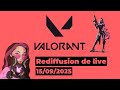Valorant | Médalinya | Rediffusion de live