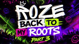 Roze - Back To My Roots (UK Hardcore Vinyl Only Mix) Vol 3