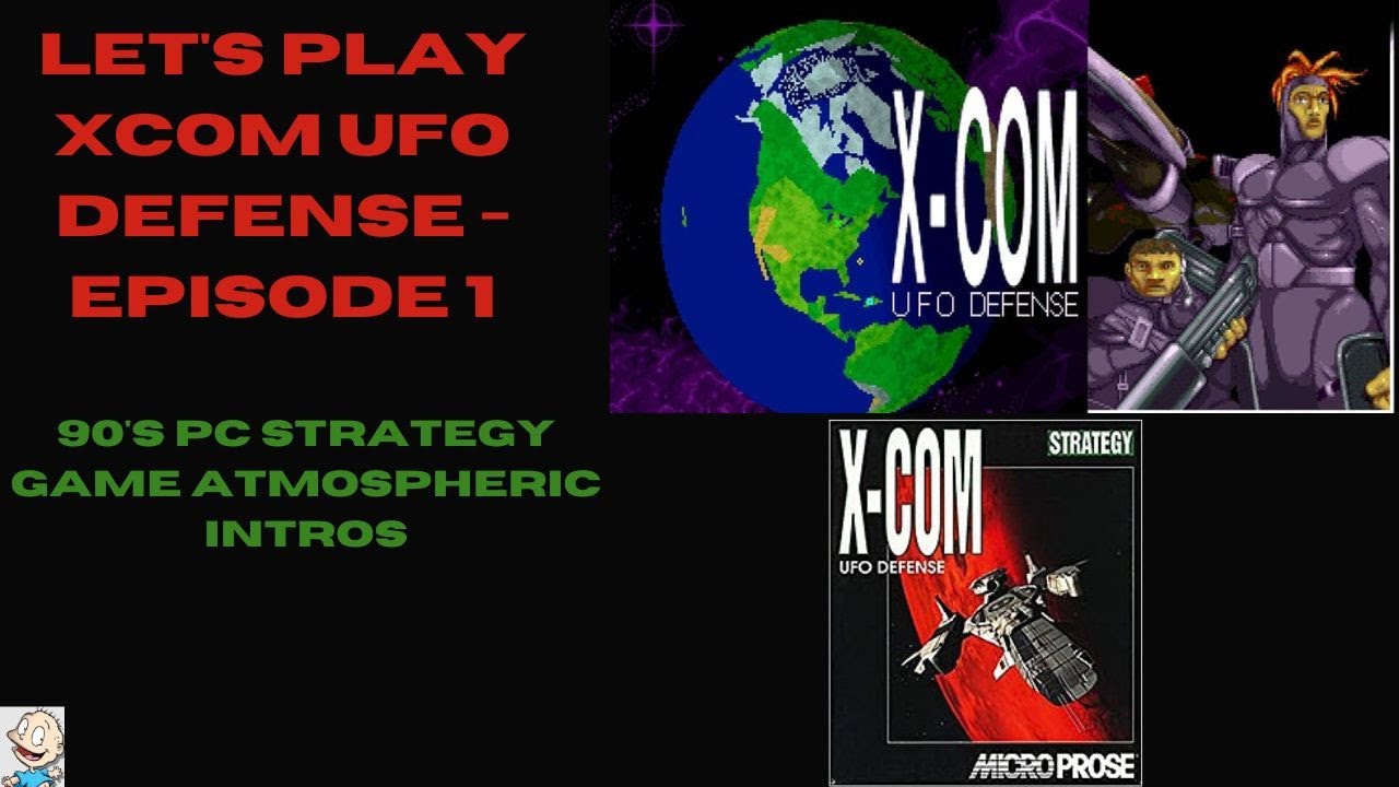 Xcom UFO Defense Lets Play - Episode 1 -  90's PC Strategy Game Atmospheric Intros