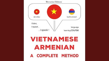 Chapter 2.8 - Tiếng Việt - Tiếng Armenia: Một phương pháp hoàn chỉnh