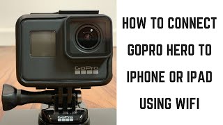 How to Connect GoPro Hero to iPhone or iPad Using Wifi screenshot 1