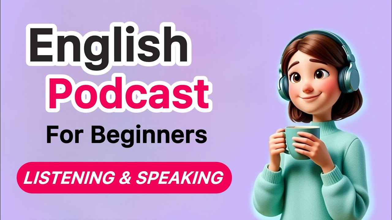 Learn English with Podcast | Slow English | Listening & Speaking ...