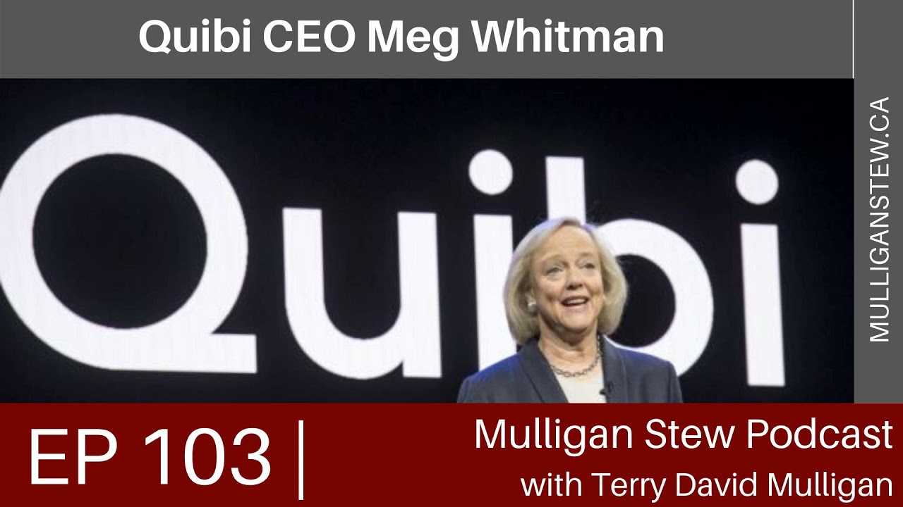 EP 103 | Quibi CEO Meg Whitman