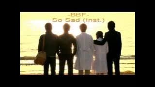 So Sad (Inst.) BBF Ringtones