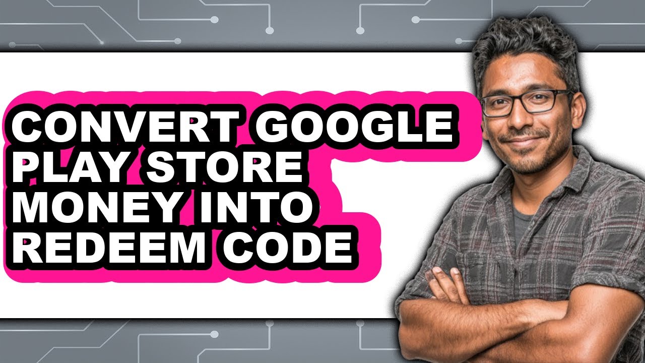 How to Convert Google Play Store Money Into Redeem Code - Step by Step ...