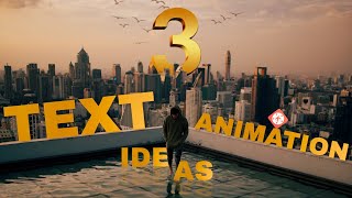 3 KINEMASTER TEXT ANIMATION IDEAS | HOW TO EDIT TEXT ANIMATION IN KINEMASTER | KINEMASTER TUTORIAL