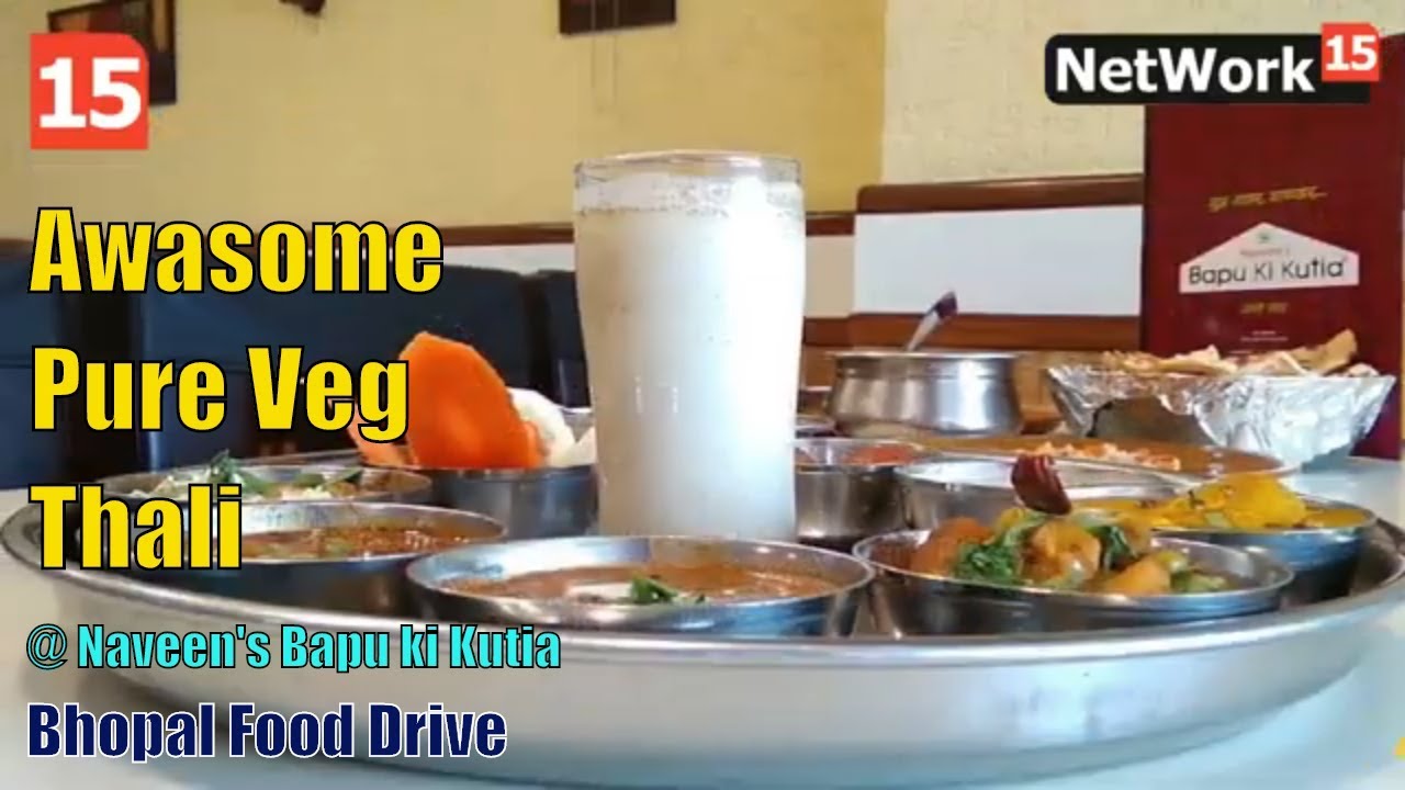 Bapu Ki Kutia Best Pure Veg Restaurants In Bhopal India 