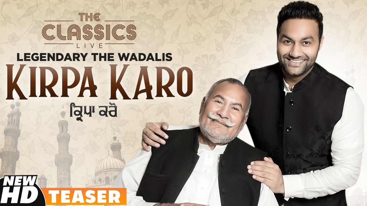 Kirpa Karo (Teaser) | The Wadalis | The Classics Live | Latest Punjabi Teasers 2021 | Speed Records
