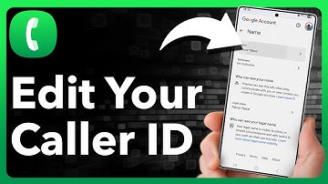 How To Change Caller ID Name On Android