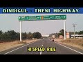 Dindigul theni highway nice ride  tn rounds