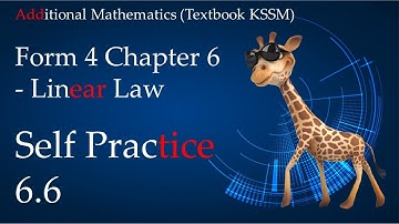 KSSM Form 4 Add Maths Chapter 6 | Self Practice 6.6 | Linear Law