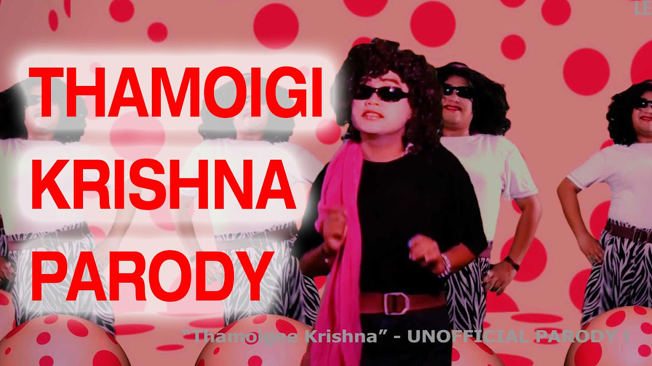 THAMOIGI KRISHNA  Parody manipuri funny video UNOFFICIAL video 2015