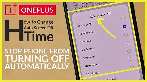 How to Change Auto Screen Off Time on OnePlus Android Phone