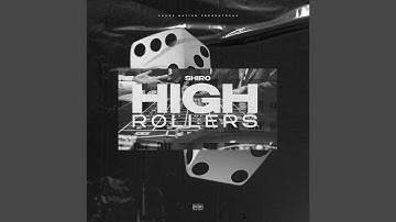 HIGH ROLLERS