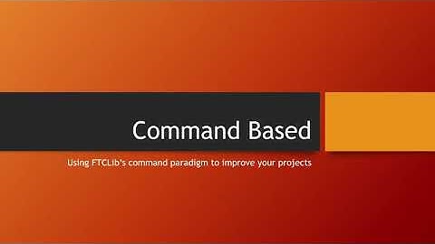 Command Based - Introduction
