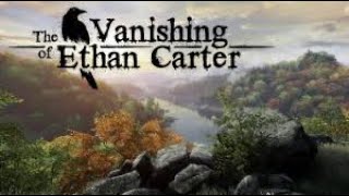 THE VANISHING OF ETHAN CARTER | Adventure-Time 🕵️‍♂️ | luiooo.de