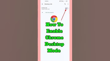 Chrome Desktop Mode Android ||How To On Desktop Mode In Chrome ||#shorts#viral