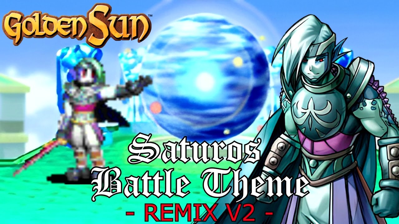 Saturos Battle Theme Remix! (V2) - Golden Sun