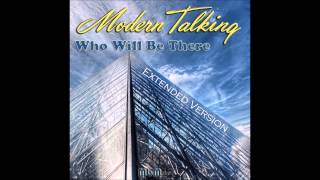 Modern Talking - Who Will Be There Extended Version (mixed by Manaev)