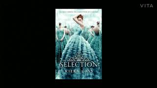 The Selection Chapter 1