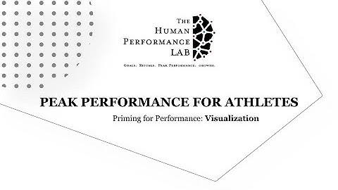 Peak Performance for Athletes: Introduction to Visualization