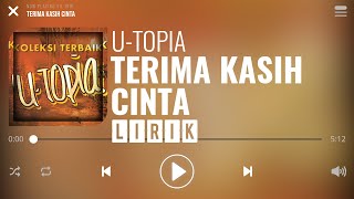 U-Topia - Terima Kasih Cinta [Lirik]