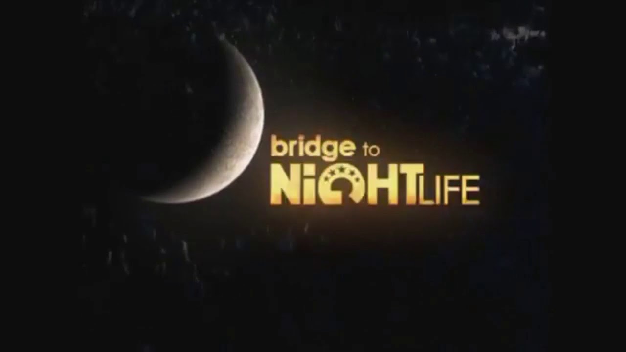 ВСЕ заставки BRIDGE TO NIGHTLIFE на BRIDGE TV