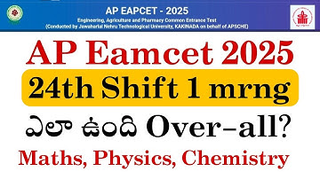 AP EAPCET 2025 || 24th Shift 1 morning Paper Anylasis & Discussion | Repeated Chapters & weightage
