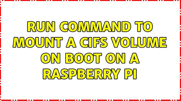 Run command to mount a CIFS volume on boot on a Raspberry Pi