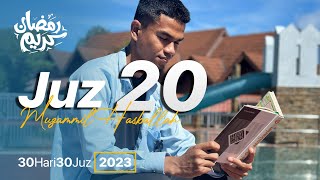 JUZ 20 (2023) - Muzammil Hasballah