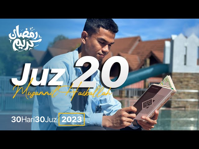 JUZ 20 (2023) - Muzammil Hasballah class=