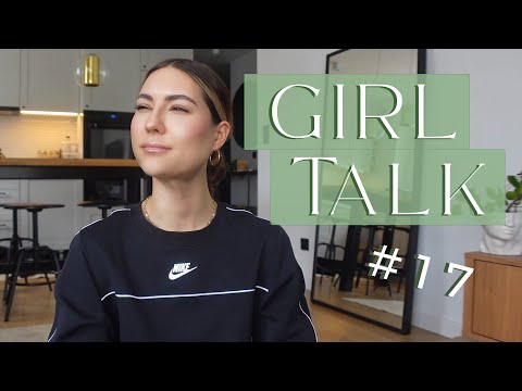GIRL TALK #17 // wyjście z jarania / nuda i rutyna w związku / zielone flagi //