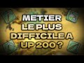 QUEL EST LE METIER DE RECOLTE LE PLUS DUR A MONTER SANS UTILISER DE KAMAS ?