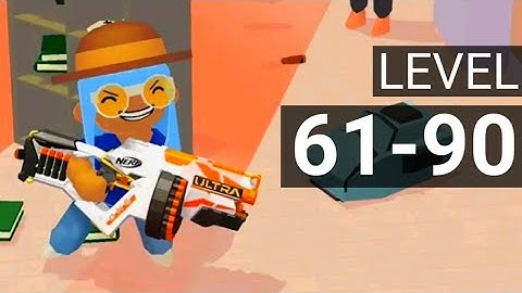 NERF Epic Pranks! Level 61-90 Gameplay Walkthrough Ep.03 (Android/iOS)