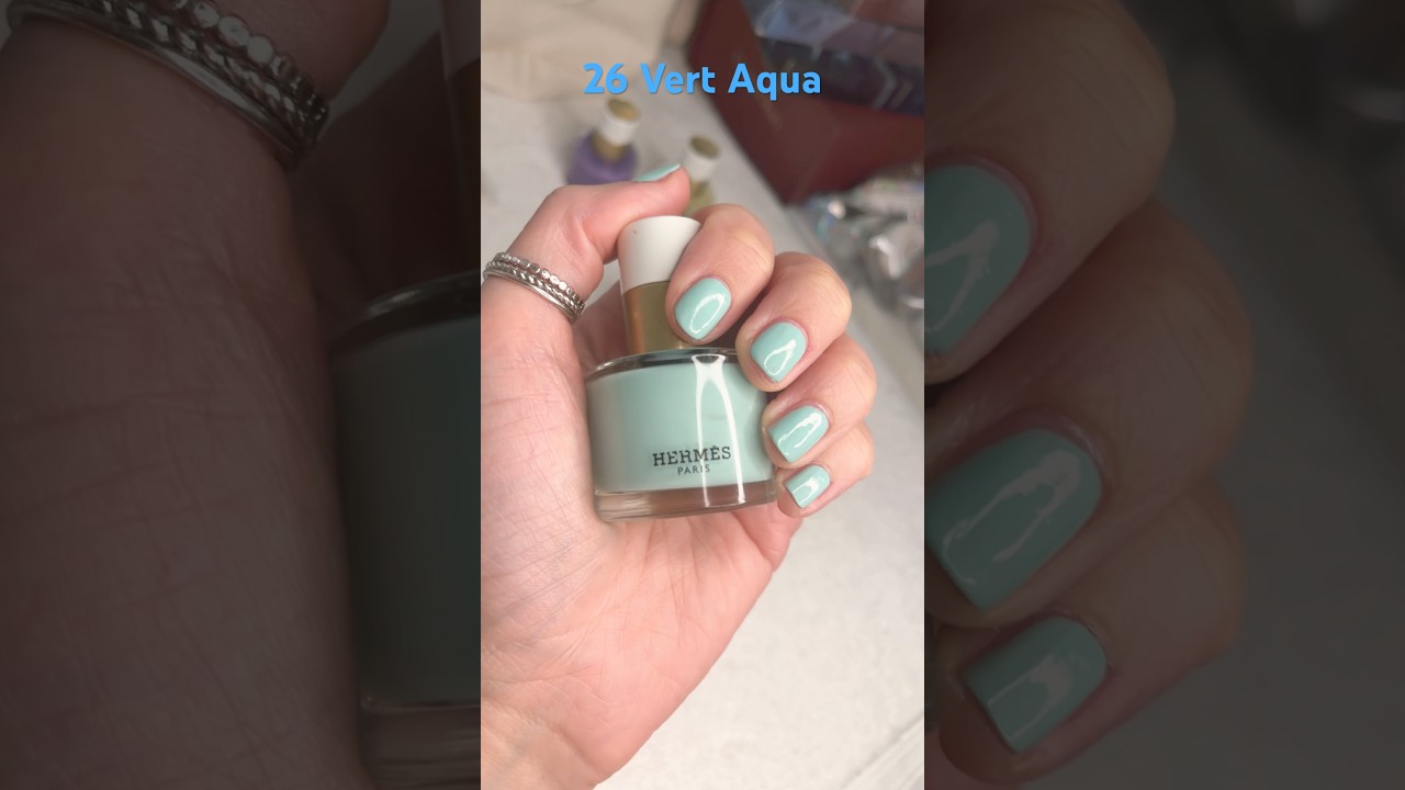 HERMÈS 26 ヴェール・アクア　ネイルカラー Hermes nail polish 26 Vert Aqua #mint blue - YouTube