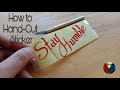 How to: Hand Cut Sticker