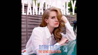 Lana Del Rey - Summertime Sadness (Demo Version) [Audio]