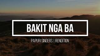 Bakit Nga ba | PAPURI SINGERS | RENDITION | SIBSTORIES