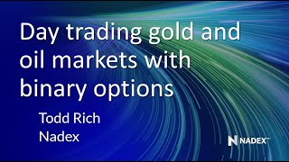 Boot camp: Day trading gold & oil markets with binary options