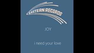 JOY I need your love (part 1) (1982)