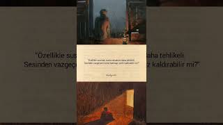 Özellikle Susmak, Susturulmaktan Daha Tehlikeli. Resimi