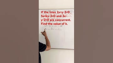 If the lines 2x+y-3=0 , 5x+ky-3=0 and 3x-y-2=0 are concurrent. Find the value of k.