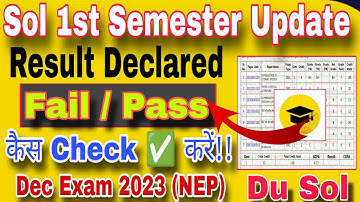 Du Sol 1st Semester Result Update || Sol Result में Pass/Fail कैस Check ✅ करें ? | Sol Result Update