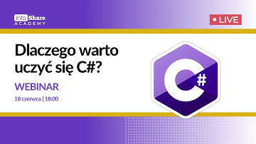 Webinar: Dlaczego warto uczyć się C#?
