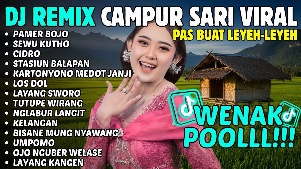 DJ REMIX CAMPURSARI FULL BASS 2026 - Lagu Campursari Populer Didi Kempot - Lagu Denny Caknan Viral 