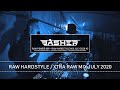 Basher  raw power 89 raw hardstyle xtra raw  uptempo mix july 2020